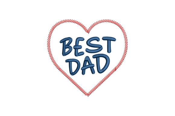 Reviewing Best Dad: A Seller’s Guide to Father’s Day Embroidery